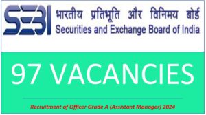 SEBI Recruitment 2024